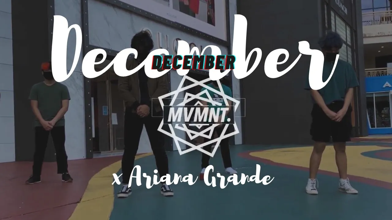 December X Ariana Grande FT. The MVMNT || Kiana Mendiola Choreography