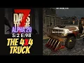 7 Days To Die Gameplay S 2 E 98 - The 4X4 Truck