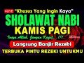 Download Lagu SHOLAWAT JIBRIL PENARIK REZEKI PALING MUSTAJAB, SHOLAWAT NABI MUHAMMAD SAW, Sholawat Jibril Merdu