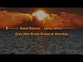 Band Reeves ~ Jesus Won’t Karaoke