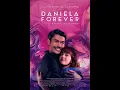 Download Lagu Daniela Forever Official Trailer