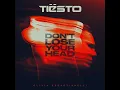 Don't Lose Your Head - Tiësto & Olivia Sebastianelli