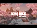 Download Lagu Ishq Risk(Audio Edit) || Stxrboy🤍