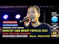 Download Lagu LAGU MURUT POPULER NONSTOP / COVER SUSI WELSON ANDAWI / TUMAMBANGAN / LUSAR NANGKIATAN