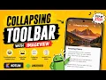 ANDROID - COLLAPSING TOOLBAR WITH IMAGE VIEW TUTORIAL IN KOTLIN