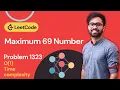 Maximum 69 Number LeetCode leetcode 1323