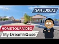 SAN LUIS AZ - Recorrido de Casa en el area del Bienestar Estates 6