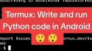 Termux Write and run Python code in Android