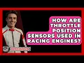 Download Lagu How Are Throttle Position Sensors Used In Racing Engines? - The Racing Xpert