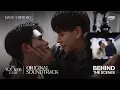 [BEHIND THE SCENES] เจ็บไม่จำ x คนไม่มีหัวใจ | Ost. THE WICKED GAME เกม รัก ลวง
