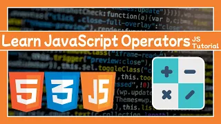 Learn JavaScript Operators JS Tutorial