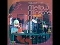 天使の怖れ (Mellow Minstrel Mix Version)