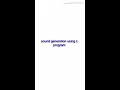 How to generate sound using c program