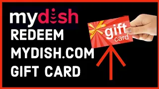 How to Redeem MyDish com Gift Card Online 2024