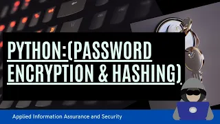 How to Encrypt and Hash the password in Python