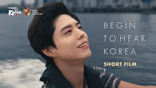 [Begin to Hear Korea with Park Bo Gum] – Short Flim