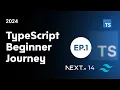 Mastering TypeScript with Next JS The Ultimate Beginners Guide Ep 1