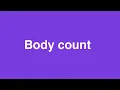 Body count meaning