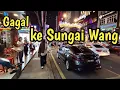 Gagal ke Sungai Wang