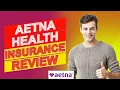Aetna Health Insurance Review - Is It The Best Insurance For You Detailed Review