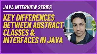 Abstract Classes vs Interfaces in Java Key Differences Explained
