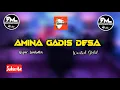 Download Lagu Disco_Amina Gadis Desa(Wanted Gokil)_Remix_Bojar Lembata