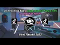DJ Wrecking Ball X Enak mantul Punya Istri 2 X Mashup Hindia Viral Tiktok!! - By Kawan Ckn