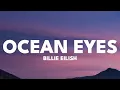 Billie Eilish & Blackbear - Ocean Eyes (Lyrics)