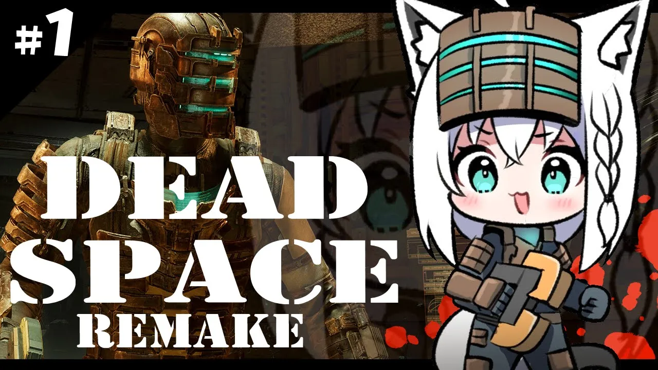 【グロ注意】DEAD SPACE REMAKE ＃１【ホロライブ/白上フブキ】