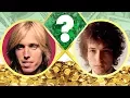 WHO S RICHER - Tom Petty or Bob Dylan