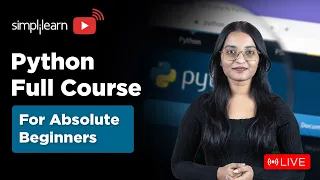 Python Full Course for Absolute Beginners Python Tutorial Python Training 2026 Simplilearn