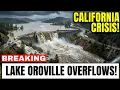 Lake Oroville RISES 23 Feet MYSTERIOUSLY Seismic Activity SPIKES as Scientists SCRAMBLE