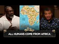 Neil deGrasse Tyson Explains Why All Humans Come From Africa I CLUB SHAY SHAY