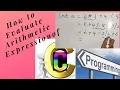 -C Programming Tutorial - Evaluation of Arithmetic Expression in C