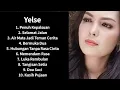 Lagu FULL ALBUM TERBAIK YELSE - PENUH KEPALSUAN, SELAMAT JALAN #yelse