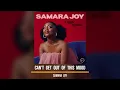 Samara Joy  //  Can't Get Out Of This Mood  -  Lyrics