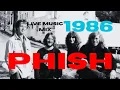 Phish 1986 Live Music Mix Full Set