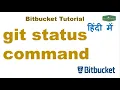 git status commands with examples What is Git Status Command in Git Bitbucket Hindi
