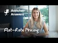 What is Flat-Rate Pricing Armchair Answers