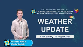 Public Weather Forecast issued at 5 00 AM August 9 2026 - Sunday