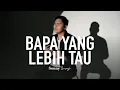 Download Lagu Sonny Saragih - Bapa Yang Lebih Tau (Official Music Video)