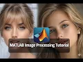 MATLAB Image Processing Tutorial - Load Edit Filter Animate Your Own Images
