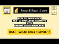 Row Level Security RLS - Parent Child Hierarchy