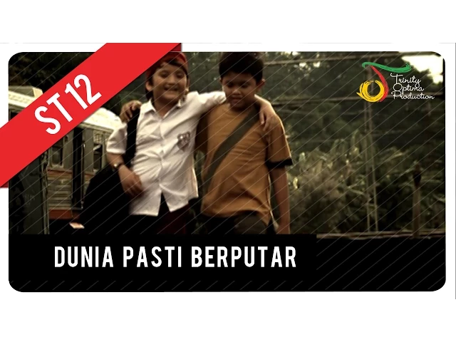 Download MP3 ST12 - Dunia Pasti Berputar | VC Trinity