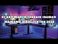 Download Lagu DJ AKU CALON MANTU TERBAIK MAMAMU ( CALON MANTU IDAMAN ) VIRAL TIKTOK TERBARU 2025
