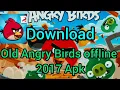 how to download old angry birds android