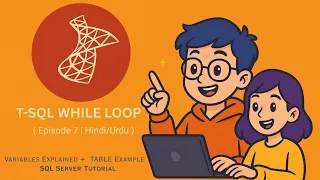 T-SQL WHILE Loop Explained SQL Variables Practical Table Example SQL Tutorial