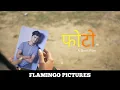Download Lagu Photo | Short Film | Flamingo Pictures