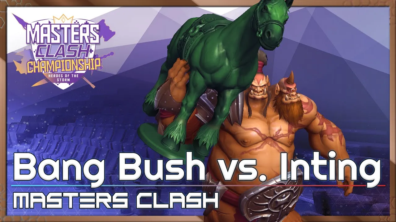 Bang Bush vs. Inting - Masters Clash - Heroes of the Storm 2022
