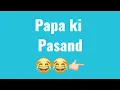 Download Lagu Papa ki pasand😬Mummy ki pasand😍 Bhai ki pasand😏 Didi ki pasand🥰aur meri pasand😎 #shorts